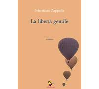 La libertà gentile
