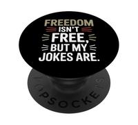 La libertà non è gratuita, ma le mie battute sono il giorno dei veterani PopSockets PopGrip Adesivo