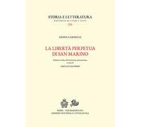 La libertà perpetua di San Marino. Ediz. critica