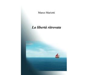La libertà ritrovata