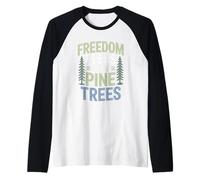 La libertà Si sente Come Alberi di Pino Campeggio del 4 luglio Maglia con Maniche Raglan