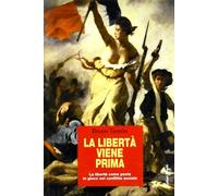 La libertà viene prima