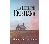 La Libertad Cristiana