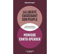 La liberté cherchant son peuple: Libéralisme populaire contre tentation populiste