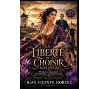 LA LIBERTÉ DE CHOISIR MON DESTIN: LA MANCHA TOLEDANE, XIX SIECLE