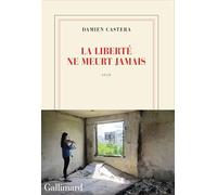 La liberté ne meurt jamais: Journal d'Ukraine