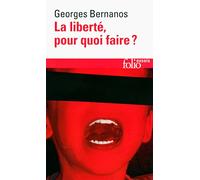 La liberté, pour quoi faire ?