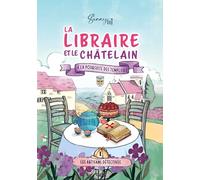 La Libraire et le Châtelain: à la poursuite des Templiers: 1