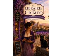 LA LIBRAIRIE DES CRIMES: Les Lavandes du Silence