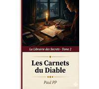 La Librairie des Secrets: Les Carnets du Diable