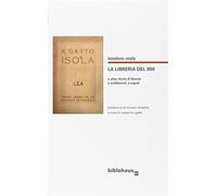 La libreria del '900 e altre storie di librerie e antifascisti a Napoli - ...