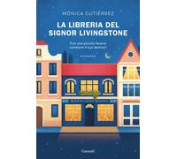 La libreria del signor Livingstone - 2023 - Garzanti