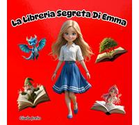 La Libreria Segreta Di Emma