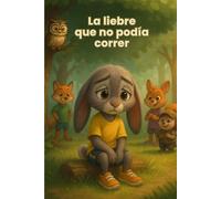 La liebre que no podía correr