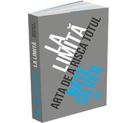 La limita. Arta de a risca totul - Nate Silver