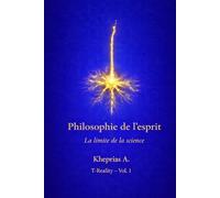 La limite ontologique du réductionnisme: Structure et limites de l’explication réductive dans la philosophie de l’esprit contemporaine: 1