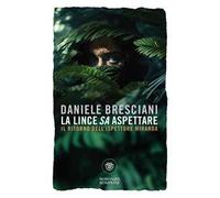 La lince sa aspettare. Il ritorno dell'ispettore Miranda