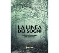 La linea dei sogni. Annibale e il passaggio dell'Appennino