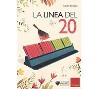 La linea del 20. Metodo analogico per l'apprendimento del calcolo. Con strumento