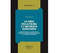 La linea della palma e l'antimafia giudiziaria