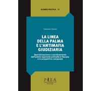 La linea della palma e l'antimafia giudiziaria - Sberna Salvatore