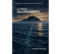 LA LINEA DI GALLEGGIAMENTO: L'isola che il mare non restituisce