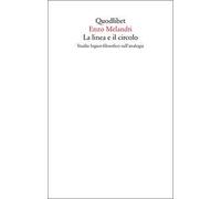 La linea e il circolo. Studio logico-filosofico sull'analogia. Nuova ediz.