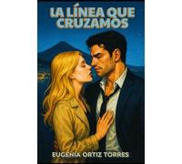 LA LÍNEA QUE CRUZAMOS