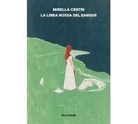 La linea rossa del sangue