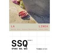 La linea. Studi sul qui. Stagione 3