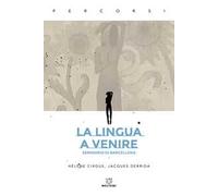 La lingua a venire. Seminario di Barcellona