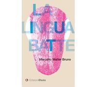 La lingua batte