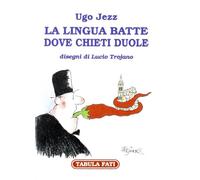 La lingua batte dove Chieti duole