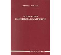 La lingua cinese e le sue principali caratteristiche
