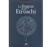 La lingua degli etruschi