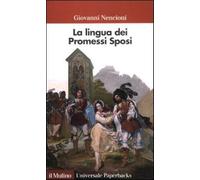 La lingua dei «Promessi sposi» - Nencioni Giovanni