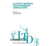 La lingua dei segni nelle disabilità comunicative