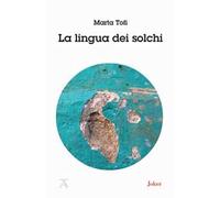 La lingua dei solchi