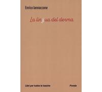 La lingua del derma - Iannaccone Enrico