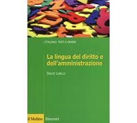 La lingua del diritto e dell'amministrazione