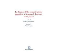 La lingua della comunicazione pubblica al tempo di internet. Profili giuridici