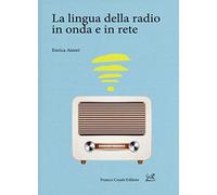 La lingua della radio in onda e in rete