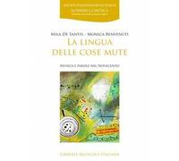 La lingua delle cose mute. Musica e parole del Novecento