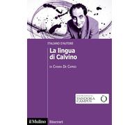 La lingua di Calvino. Italiano d'autore