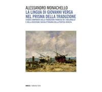 La lingua di Giovanni Verga nel prisma della traduzione. Studio comparato ...