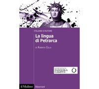 Libri Roberta Cella - La Lingua Di Petrarca. Italiano D'autore