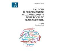 La lingua di scolarizzazione nell'apprendimento delle discipline non linguistiche