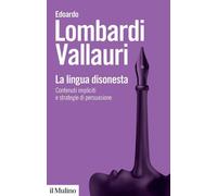 La lingua disonesta [Paperback] [Apr 04, 2025] Lombardi Vallauri, Edoardo