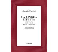 La lingua infetta. L'italiano della pandemia