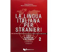 La lingua italiana per stranieri II. Lehrbuch: Corso elementare e intermedio [Lingua tedesca]